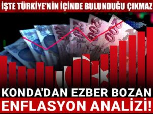 kondadan ezber bozan enflasyon analizi iste turkiyenin icinde bulundugu cikmaz CO33d7k9.jpg